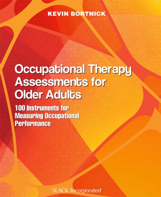 Ot Instruments Books Occupational Therapy Assessments for Older Adults : 100 Instruments for ...