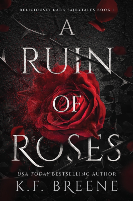 Zando A Ruin Of Roses : Deliciously Dark Fairytales, Book 1