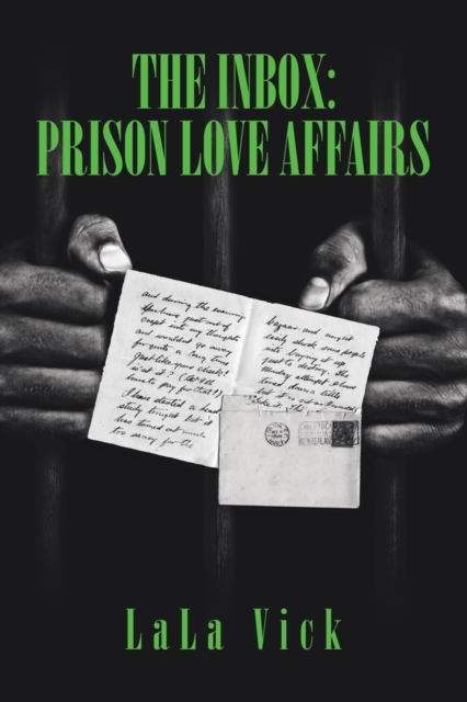 The Inbox : Prison Love Affairs: Lala Vick: 9781665534765: TGJones