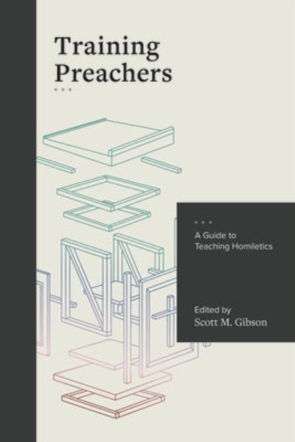 A Guide to Teaching Homiletics: Gibson: 9781683592068: TGJones
