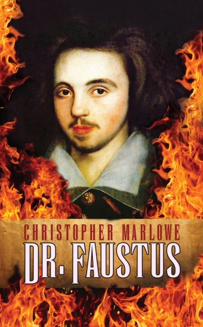 Dr. Faustus: Christopher Marlowe: 9781722503819: TGJones