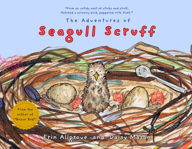 The Adventures of Seagull Scruff: Erin Allgrove: 9781738510627: TGJones