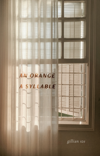 An Orange, A Syllable