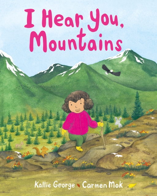 Greystone Books,Canada I Hear You, Mountains