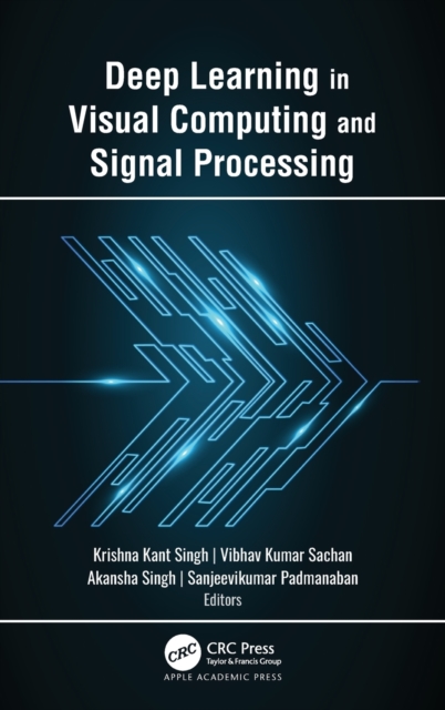 Deep Learning in Visual Computing and Signal Processing ...