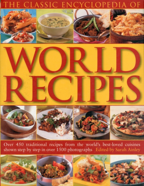 Classic Encyclopedia of World Recipes