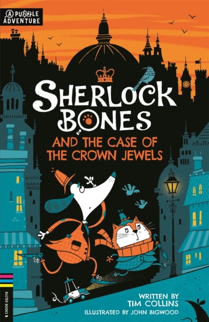 Sherlock Bones and the Case of the Crown Jewels : A Puzzle