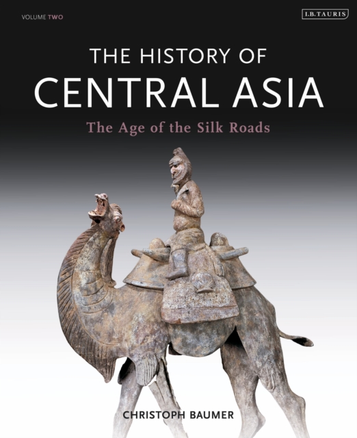 The History of Central Asia : The Age of the Silk Roads: Christoph ...