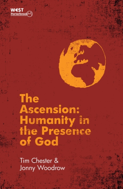 The Ascension : Humanity in the Presence of God