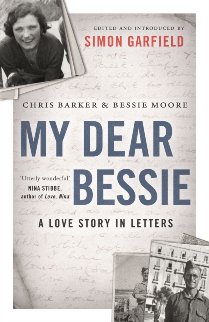 Canongate Books My Dear Bessie : A Love Story In Letters