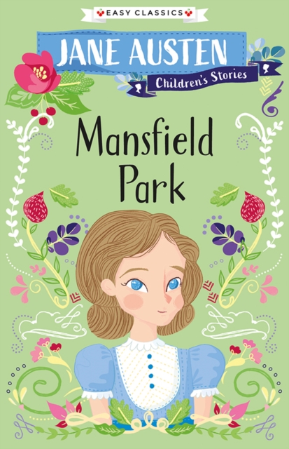 Sweet Cherry Publishing Mansfield Park (Easy Classics)