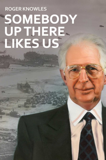 Roger Knowles Model Somebody Up There Likes Us: Roger Knowles: 9781785541773: TGJones