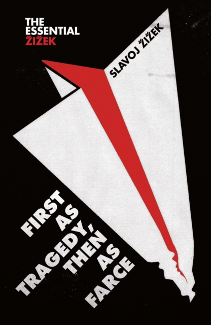First as Tragedy, Then as Farce: Slavoj Zizek: 9781786635938: TGJones