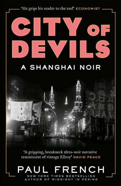 Quercus Publishing City Of Devils : A Shanghai Noir