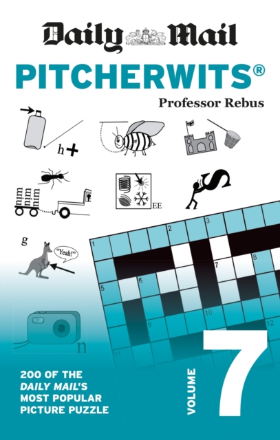 Daily Mail Pitcherwits Volume 7 200 of the Daily Mail s most popular picture puzzles Paperback softback