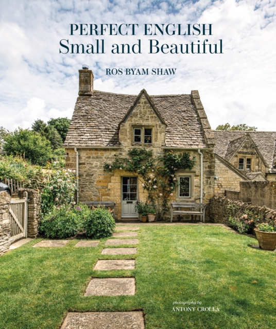 Perfect English Small and Beautiful: Ros Byam Shaw: 9781788796699