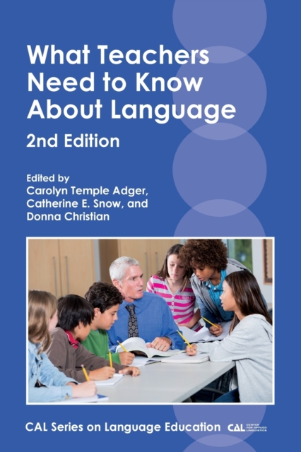 What Teachers Need to Know About Language: : 9781788920179: TGJones