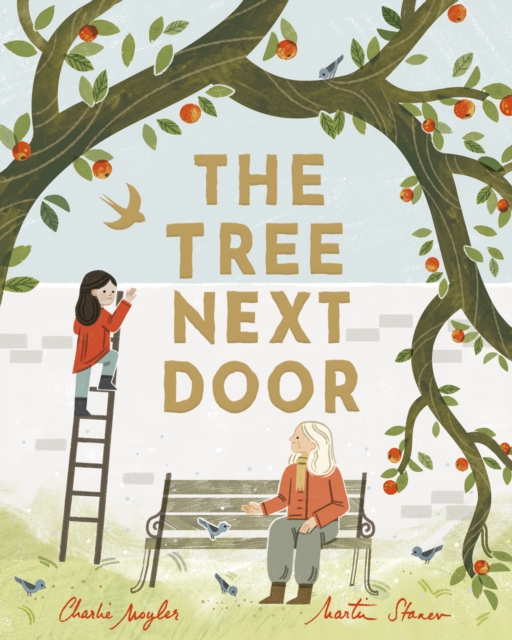 The Tree Next Door Charlie (Art Director Stripes Publishing) Moyler