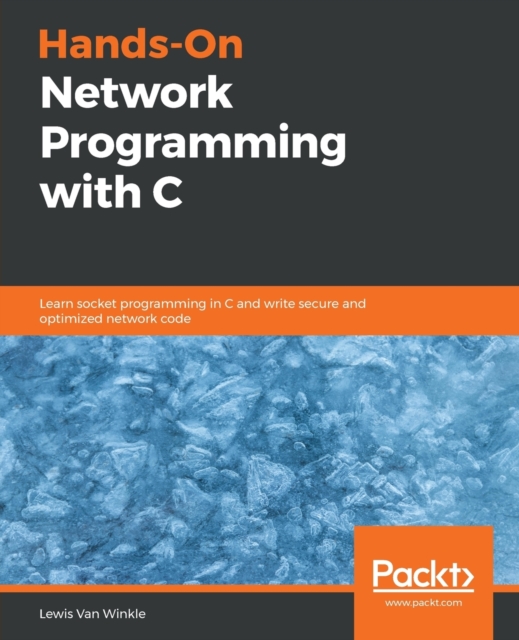 Hands-On Network Programming with C : Learn socket programming in C and ...