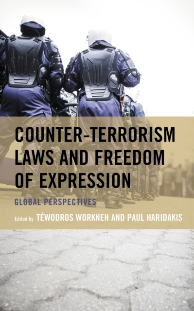 Counter-Terrorism Laws and Freedom of Expression : Global