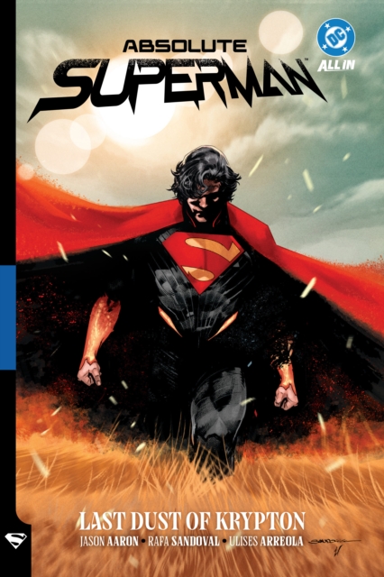 DC Comics Absolute Superman Vol. 1: Last Dust Of Krypton