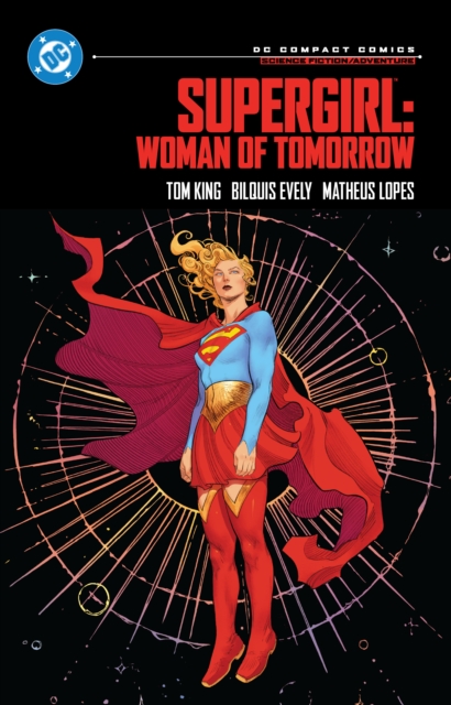 DC Comics Supergirl: Woman Of Tomorrow: Dc Compact Comics