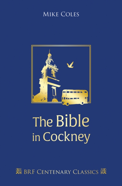 The Bible in Cockney: Mike Coles: 9781800390904: TGJones