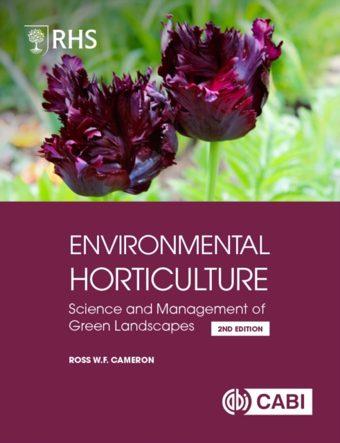 Cabi Publishing Rhs Environmental Horticulture : Science And Management Of Green Landscapes