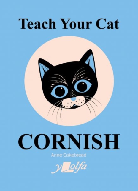 Y Lolfa Teach Your Cat Cornish