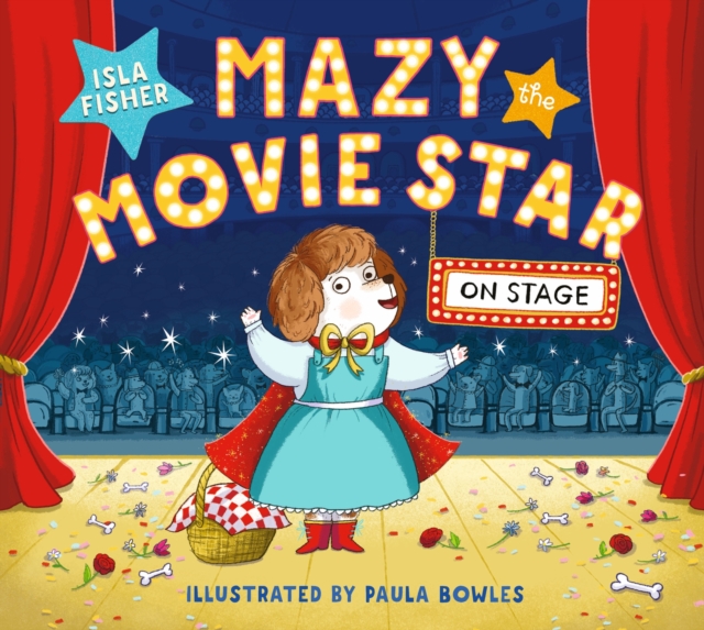 Mazy the Movie Star: On Stage Mazy returns for a picture book