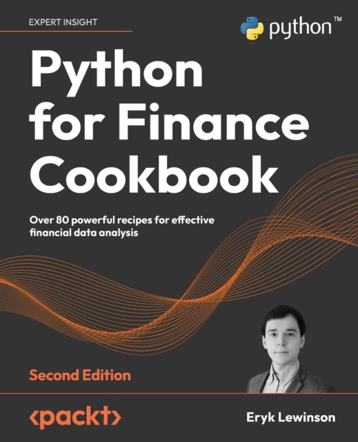 Python for Finance Cookbook : Over 80 powerful recipes for effective ...