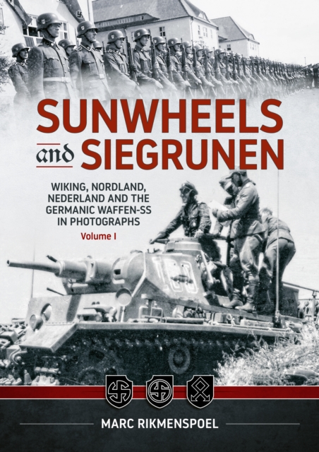 Sunwheels & Siegrunen Volume 1 : Wiking, Nordland, Nederland and