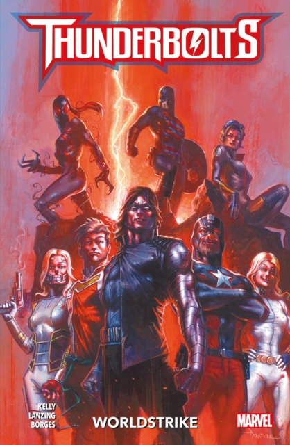 Thunderbolts: Worldstrike: Collin Kelly: 9781804912751: TGJones