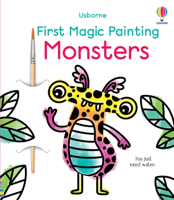 First Magic Painting Monsters Abigail Wheatley 9781805314677 WHSmith