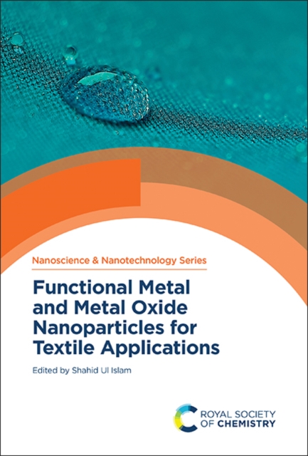 Functional Metal and Metal Oxide Nanoparticles for Textile Applications