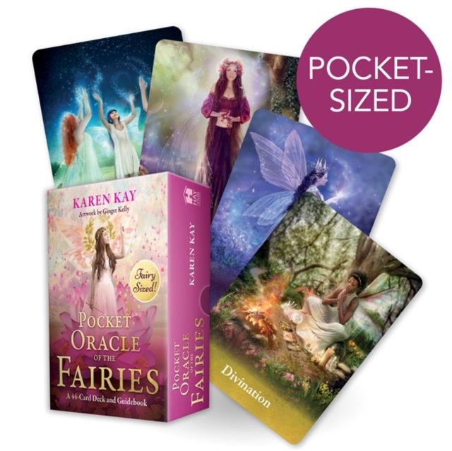 Pocket Oracle of the Fairies : A 44-Card Deck and Guidebook: Karen
