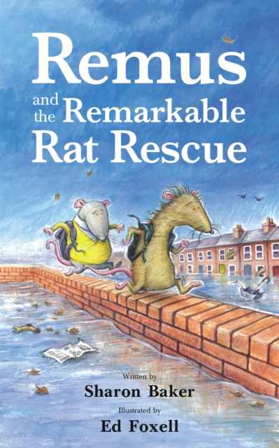 Raymus Rabbit Book Remus and the Remarkable Rat Rescue: Sharon Baker: 9781837917440: TGJones