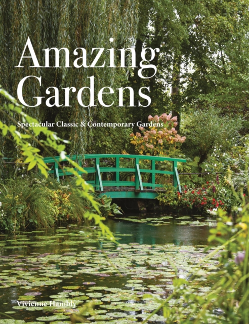 Amber Books Ltd Amazing Gardens