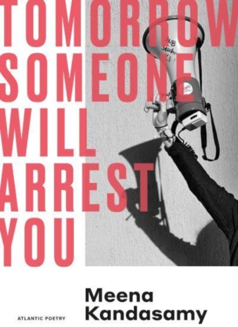 Atlantic Books Tomorrow Someone Will Arrest You