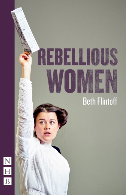Nick Hern Books Rebellious Women