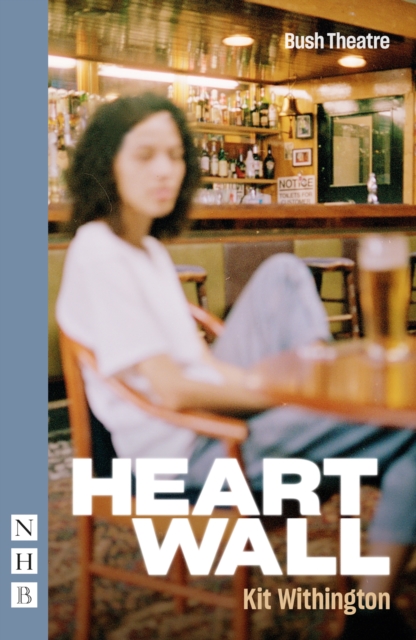 Nick Hern Books Heart Wall