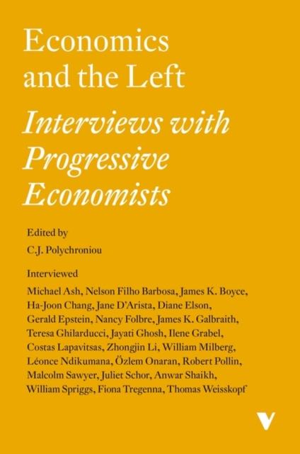 Verso Books Economics And The Left : Interviews With Progressive Economists