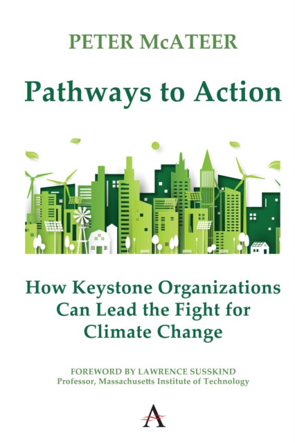 Keystone Pathways Pathways to Action : How Keystone Organizations Can Lead the Fight for ...