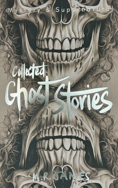 Collected Ghost Stories: M.R. James: 9781840225518: TGJones