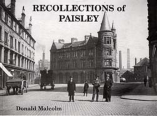 Stenlake Publishing Recollections Of Paisley