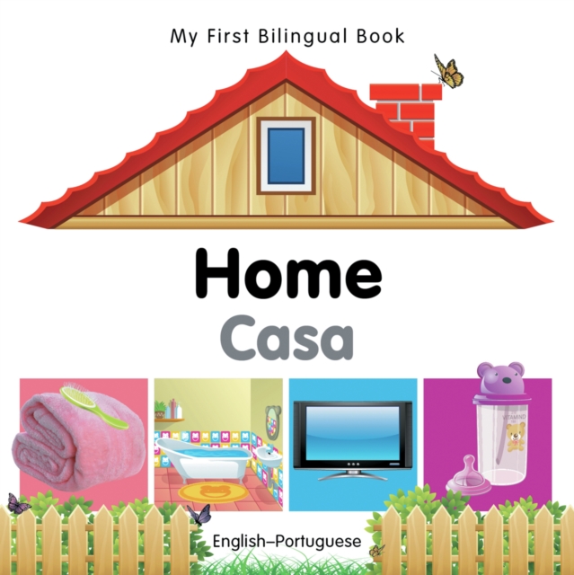 My First Bilingual Book -  Home (English-Portuguese)