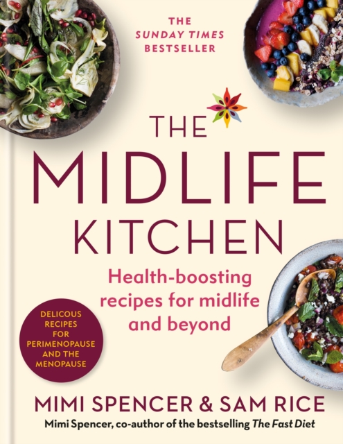 The Midlife Kitchen health-boosting recipes for midlife beyond