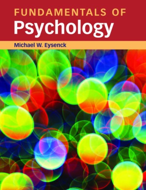 Fundamentals of Psychology: Michael (Royal Holloway, University of ...