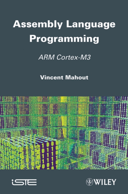 Assembly Language Programming : ARM Cortex-M3: Vincent (LAAS-INSA ...