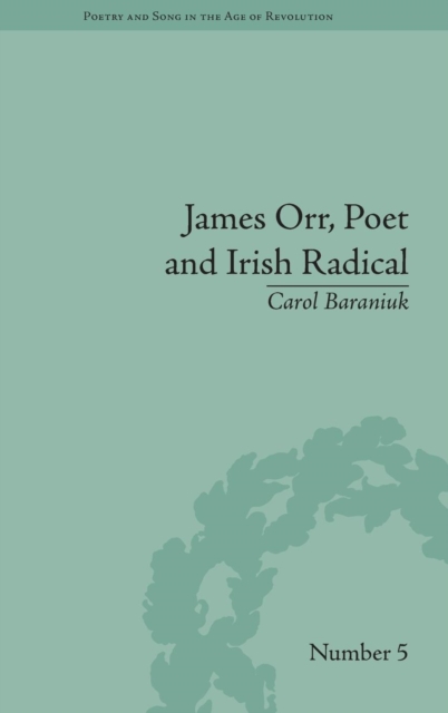 James Orr Poet And Irish Radical Carol Baraniuk 9781848935136 TGJones james-orr-poet-and-irish-radical-carol-baraniuk-9781848935136-tgjones